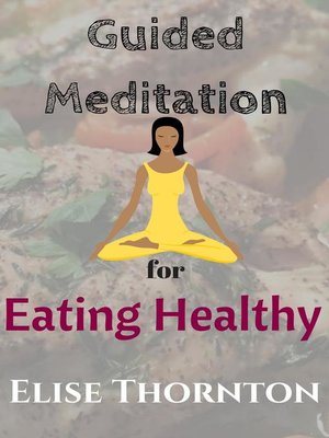 cover image of Guided Meditation for Eating Healthy